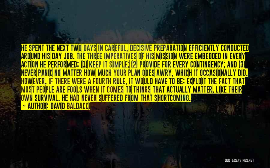 From Day 1 Quotes By David Baldacci