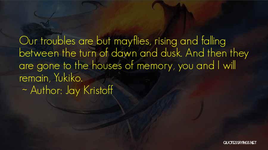 From Dusk Till Dawn 2 Quotes By Jay Kristoff