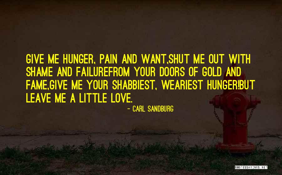 From Failure Quotes By Carl Sandburg