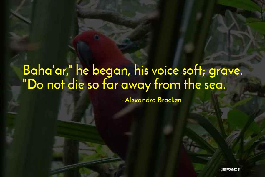 From Far Away Quotes By Alexandra Bracken From Far Away Quotes By Alexandra Bracken