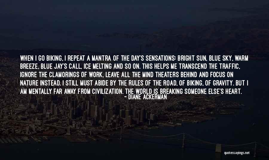 From Far Away Quotes By Diane Ackerman From Far Away Quotes By Diane Ackerman