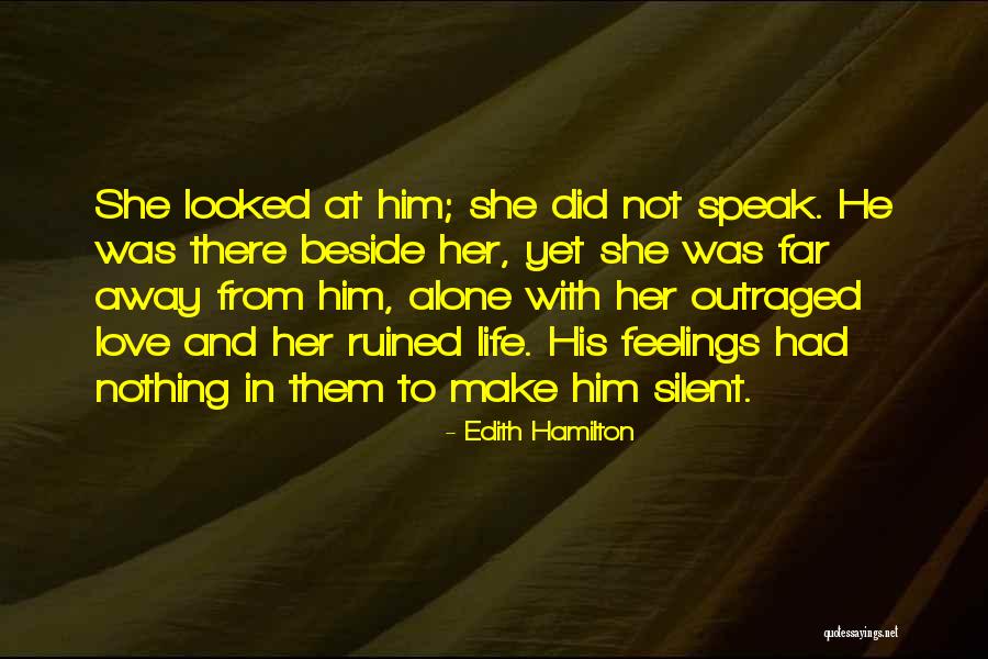 From Far Away Quotes By Edith Hamilton From Far Away Quotes By Edith Hamilton