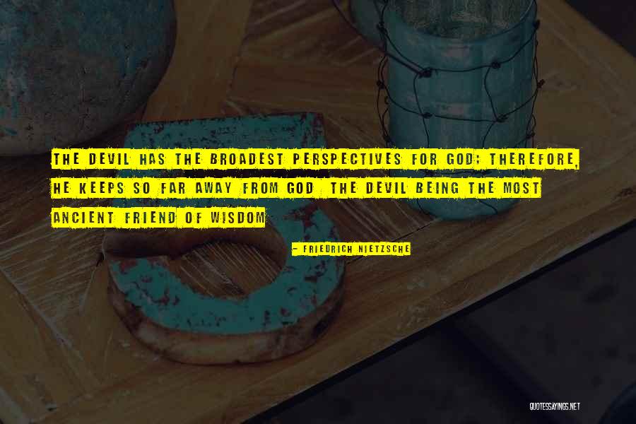 From Far Away Quotes By Friedrich Nietzsche From Far Away Quotes By Friedrich Nietzsche