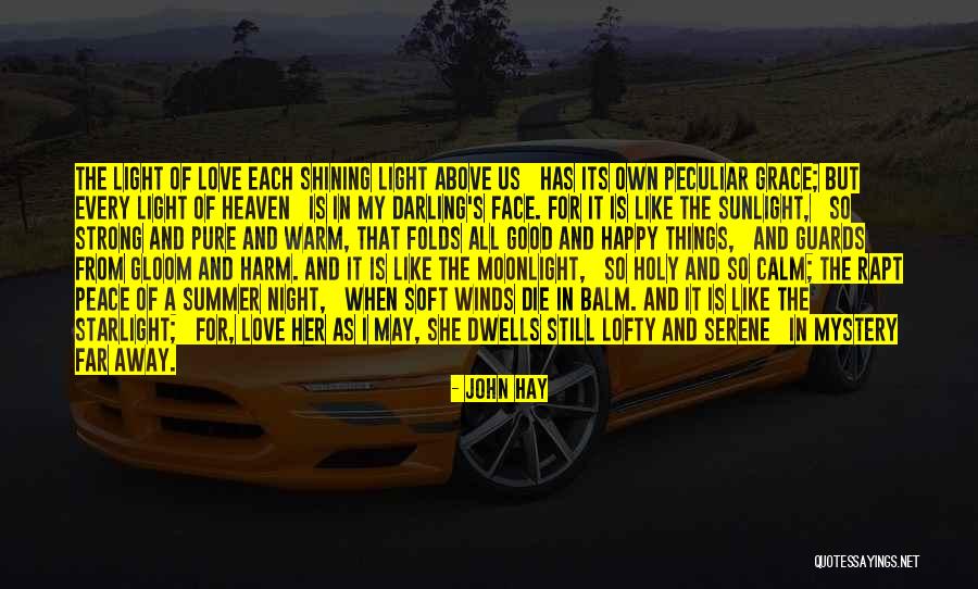From Far Away Quotes By John Hay From Far Away Quotes By John Hay