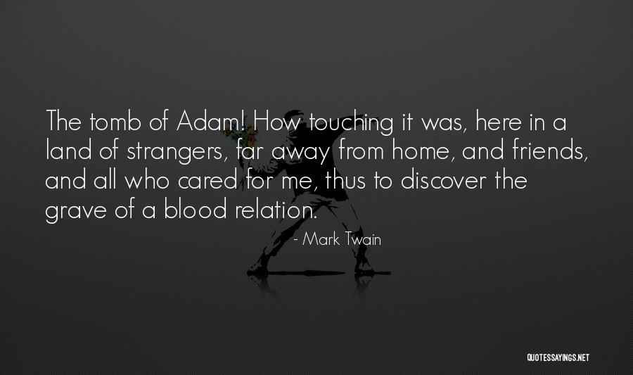 From Far Away Quotes By Mark Twain From Far Away Quotes By Mark Twain