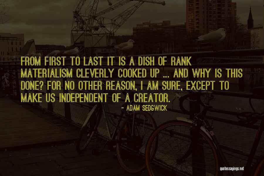 From First To Last Quotes By Adam Sedgwick From First To Last Quotes By Adam Sedgwick