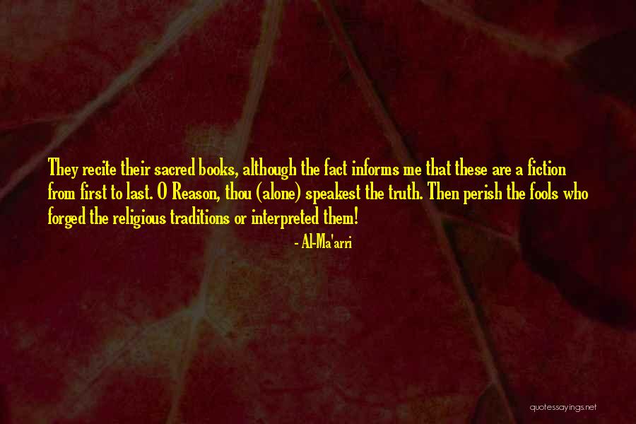 From First To Last Quotes By Al-Ma'arri From First To Last Quotes By Al-Ma'arri