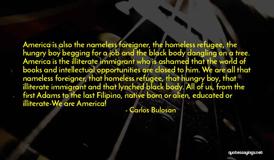 From First To Last Quotes By Carlos Bulosan From First To Last Quotes By Carlos Bulosan