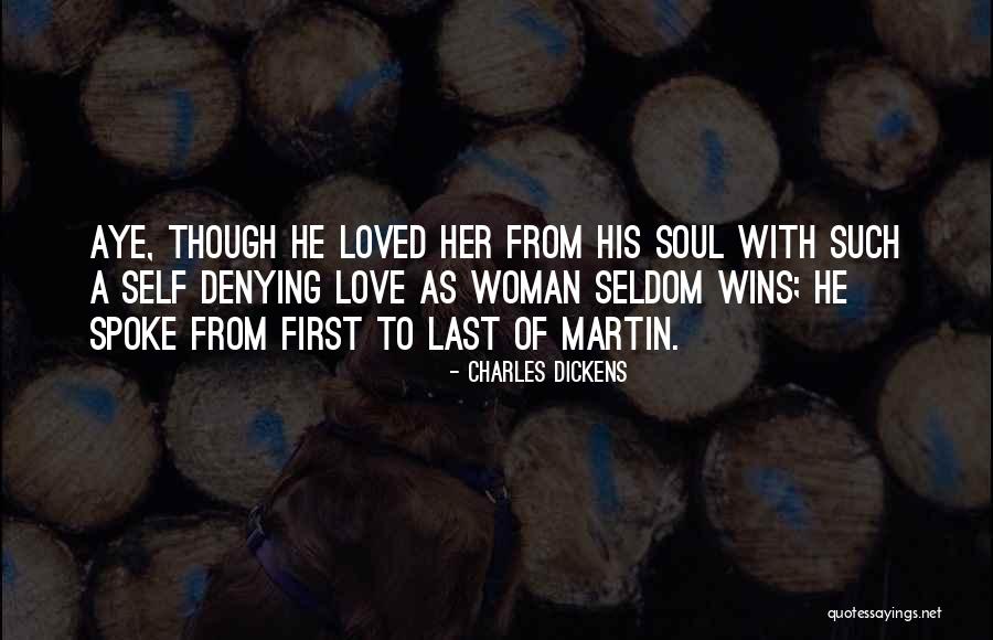 From First To Last Quotes By Charles Dickens