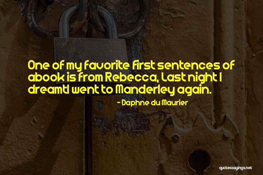 From First To Last Quotes By Daphne Du Maurier