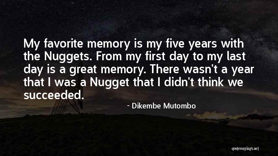 From First To Last Quotes By Dikembe Mutombo From First To Last Quotes By Dikembe Mutombo