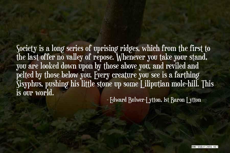 From First To Last Quotes By Edward Bulwer-Lytton, 1st Baron Lytton From First To Last Quotes By Edward Bulwer-Lytton, 1st Baron Lytton