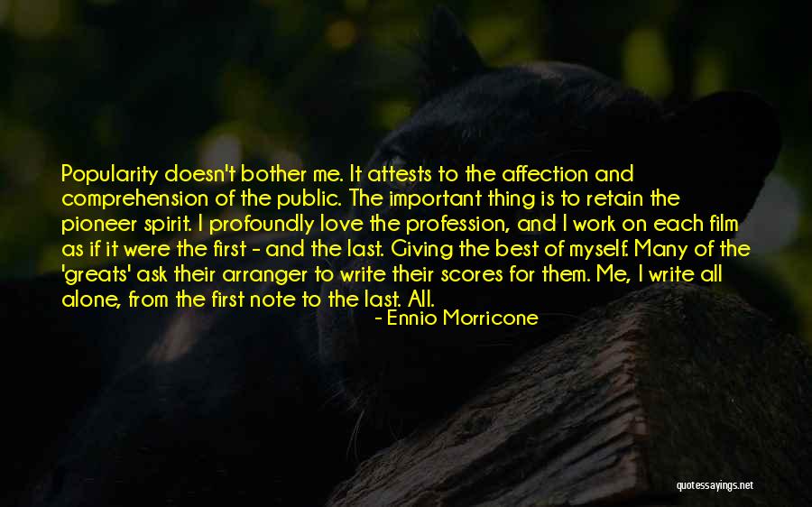 From First To Last Quotes By Ennio Morricone