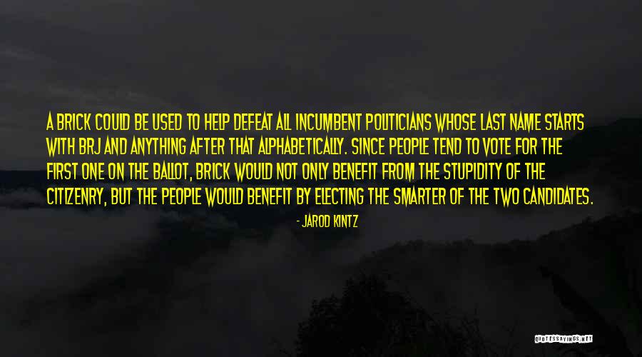 From First To Last Quotes By Jarod Kintz From First To Last Quotes By Jarod Kintz
