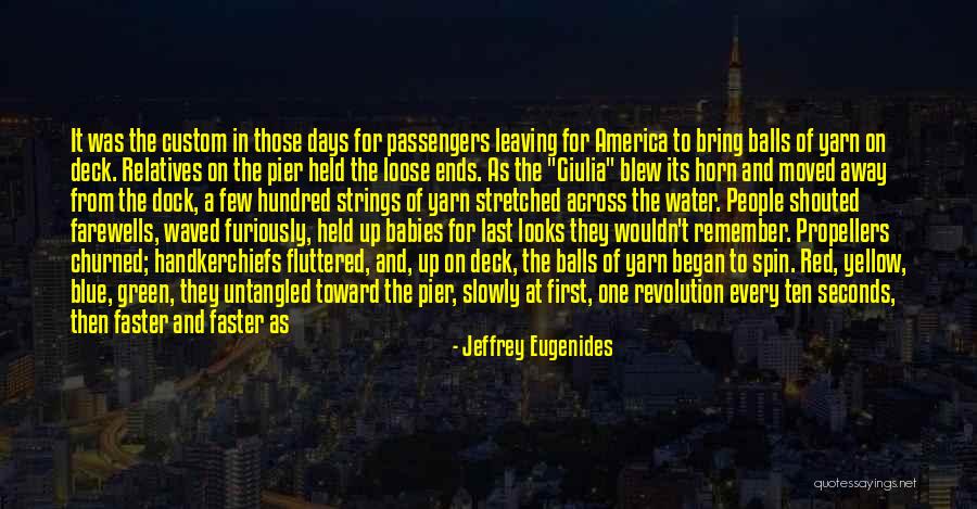 From First To Last Quotes By Jeffrey Eugenides