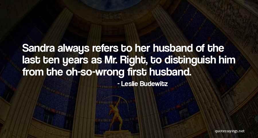 From First To Last Quotes By Leslie Budewitz