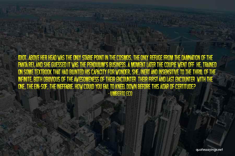 From First To Last Quotes By Umberto Eco From First To Last Quotes By Umberto Eco