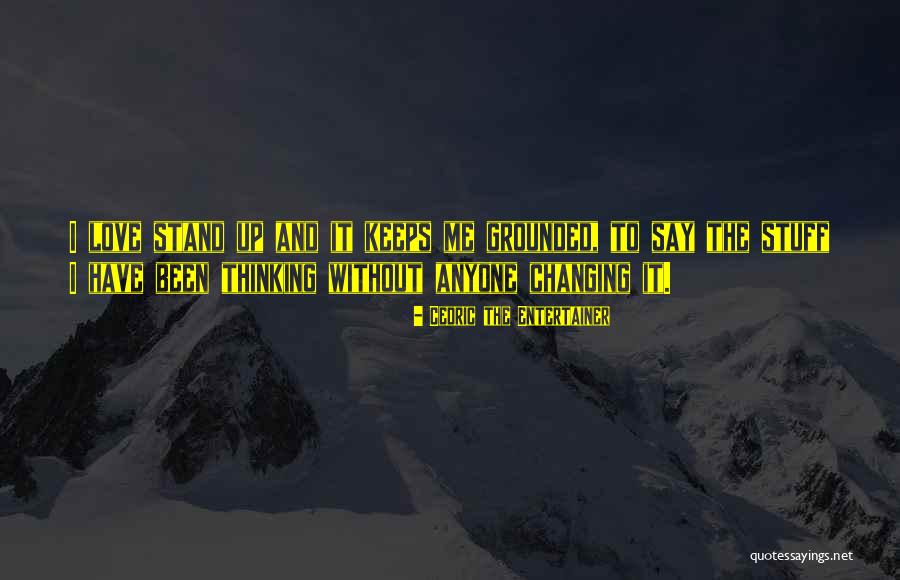 From Giovanni S Room Quotes By Cedric The Entertainer From Giovanni S Room Quotes By Cedric The Entertainer