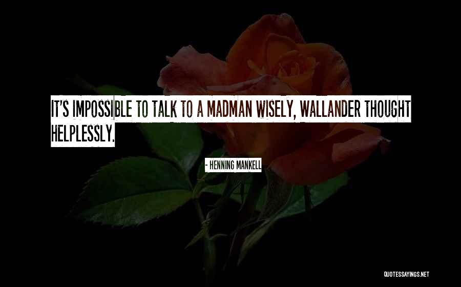 From Girl In Hyacinth Blue Quotes By Henning Mankell From Girl In Hyacinth Blue Quotes By Henning Mankell