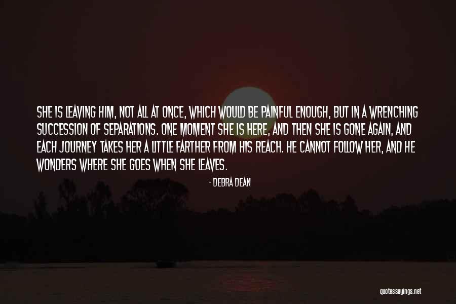 From Gone Again Quotes By Debra Dean From Gone Again Quotes By Debra Dean