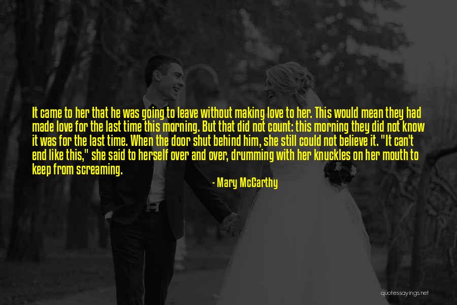 From Her To Him Love Quotes By Mary McCarthy From Her To Him Love Quotes By Mary McCarthy