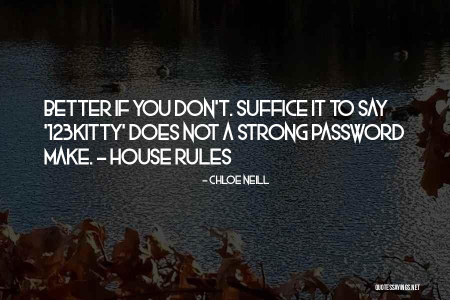 From House Rules Quotes By Chloe Neill From House Rules Quotes By Chloe Neill