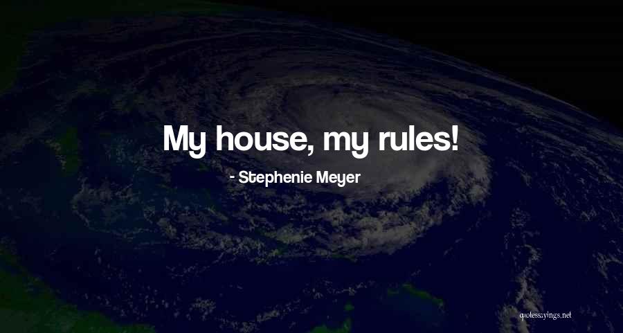 From House Rules Quotes By Stephenie Meyer From House Rules Quotes By Stephenie Meyer