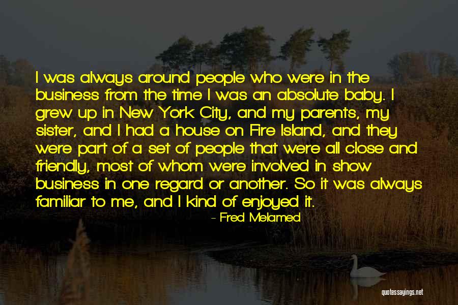 From Island To Island Quotes By Fred Melamed From Island To Island Quotes By Fred Melamed