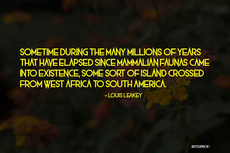 From Island To Island Quotes By Louis Leakey From Island To Island Quotes By Louis Leakey