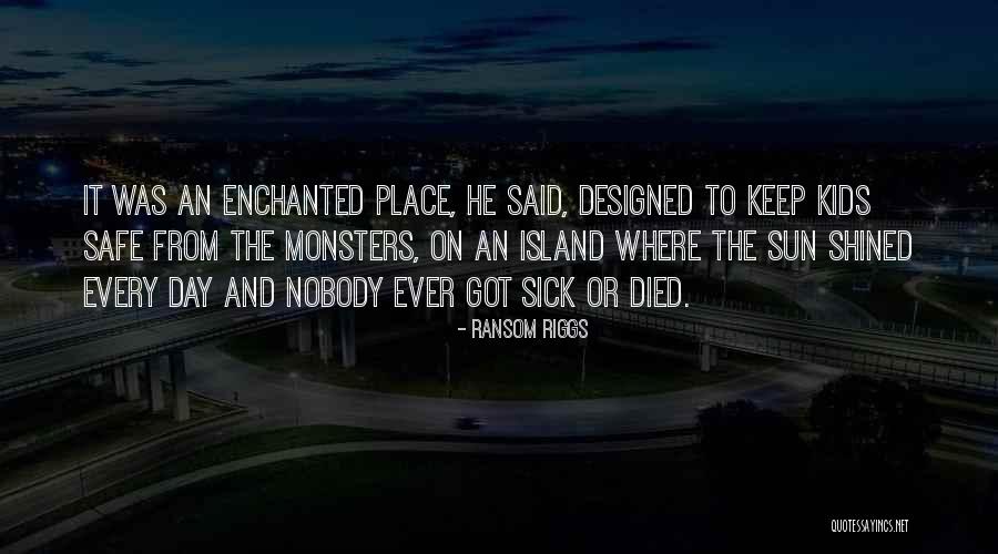 From Island To Island Quotes By Ransom Riggs From Island To Island Quotes By Ransom Riggs
