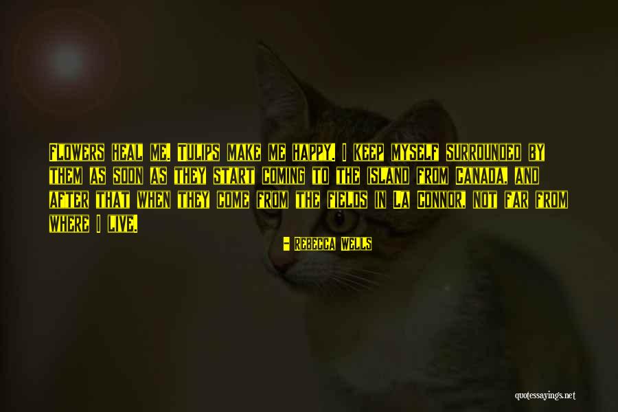 From Island To Island Quotes By Rebecca Wells From Island To Island Quotes By Rebecca Wells
