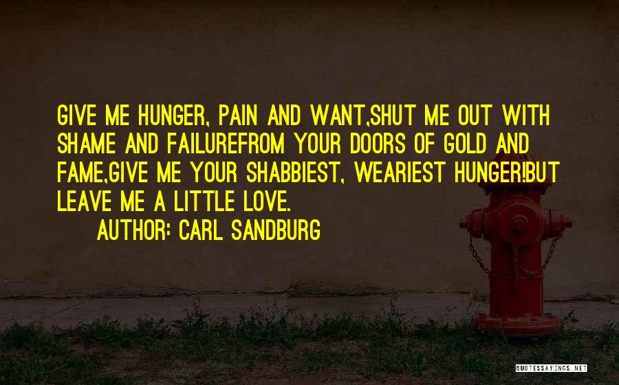 From Love Quotes By Carl Sandburg