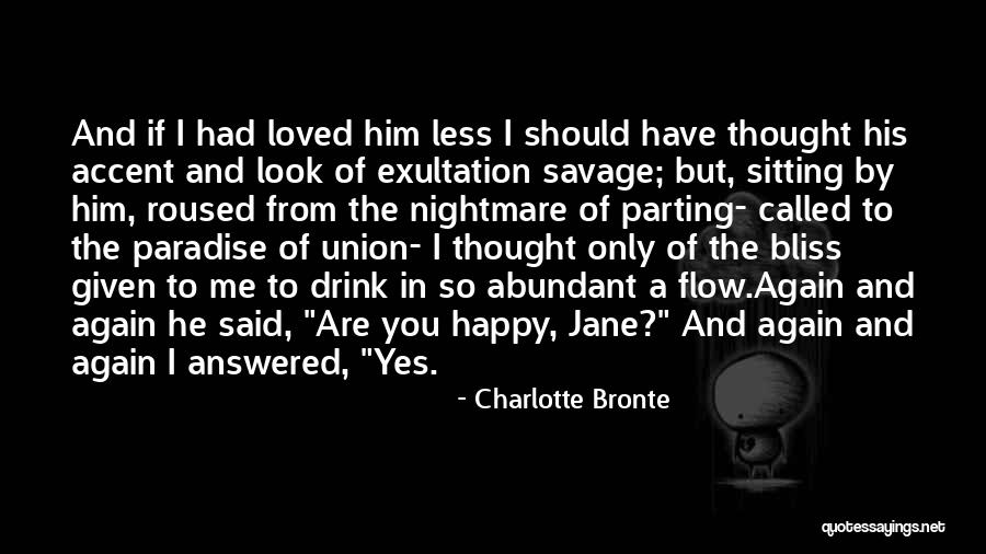 From Me To Him Love Quotes By Charlotte Bronte