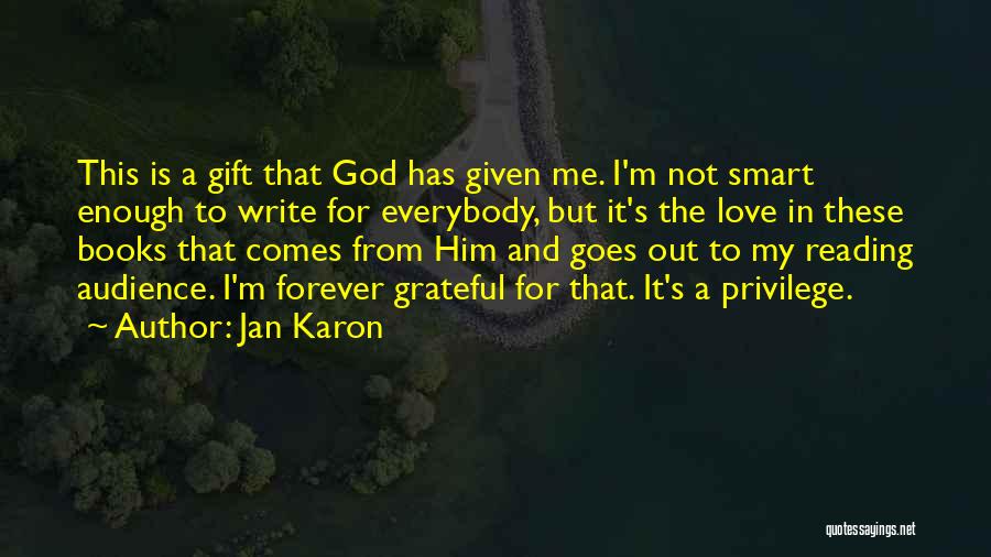 From Me To Him Love Quotes By Jan Karon