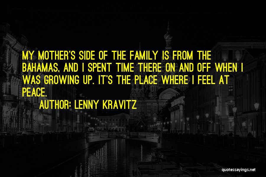 From Mother Quotes By Lenny Kravitz