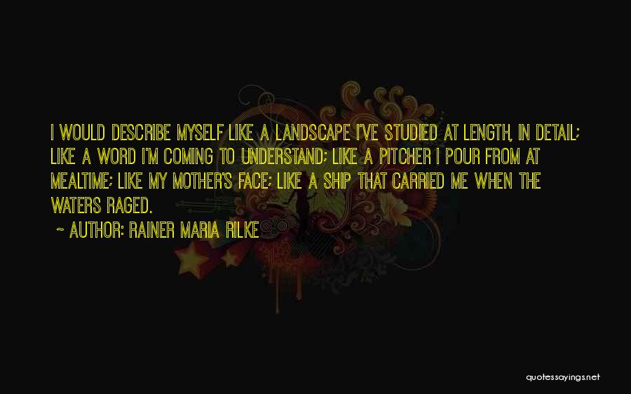 From Mother Quotes By Rainer Maria Rilke