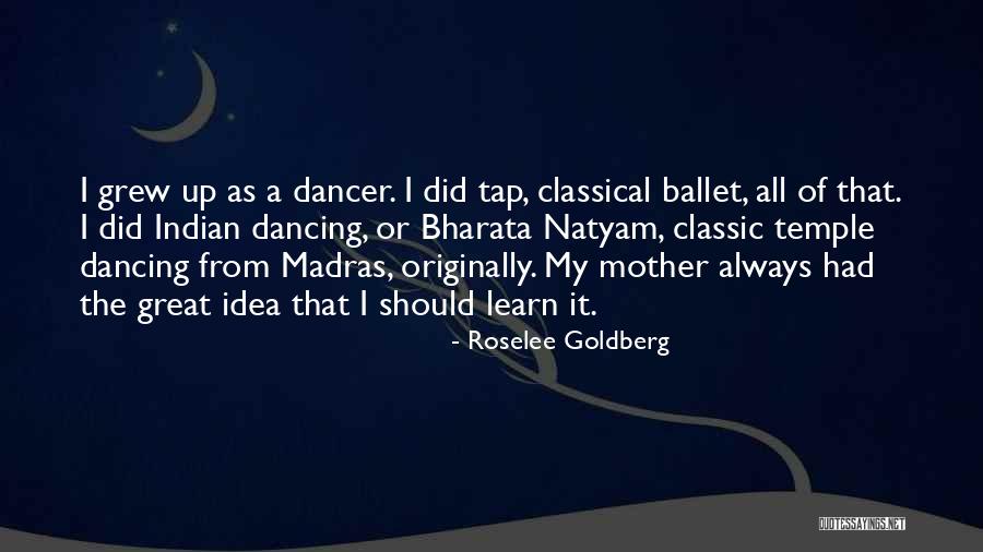 From Mother Quotes By Roselee Goldberg