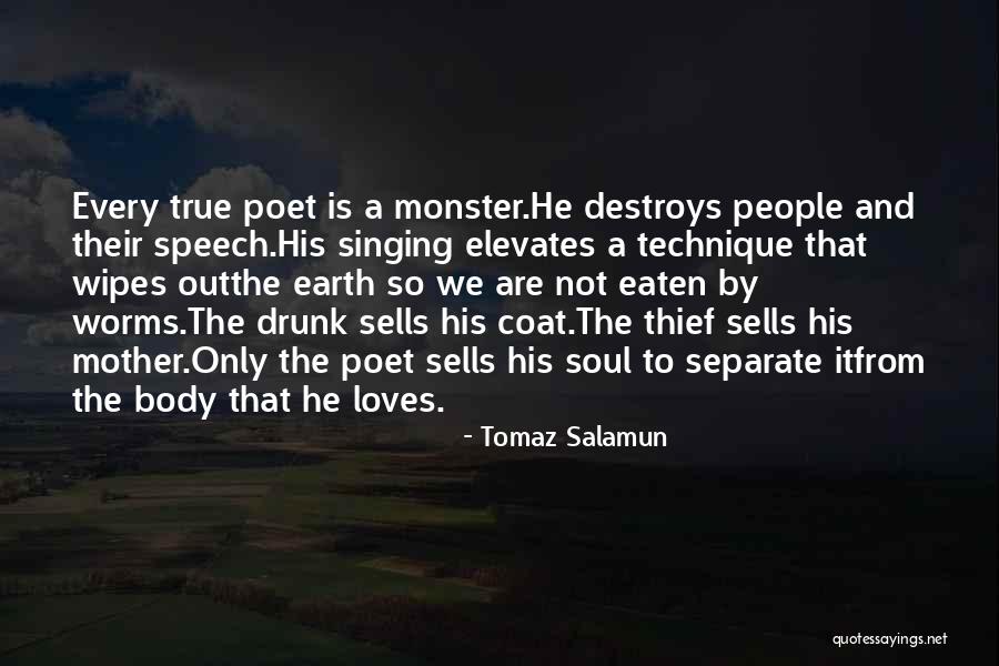 From Mother Quotes By Tomaz Salamun