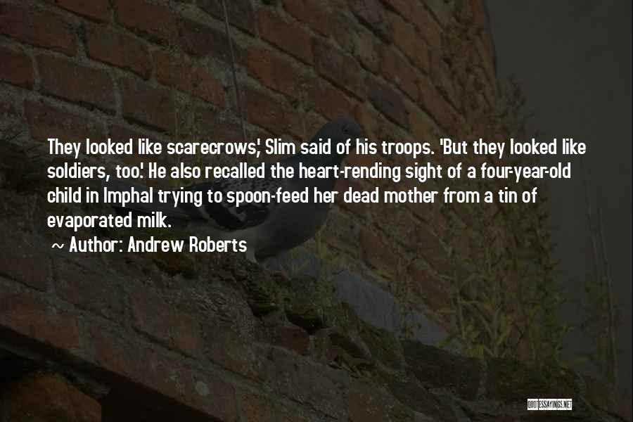 From Mother To Child Quotes By Andrew Roberts