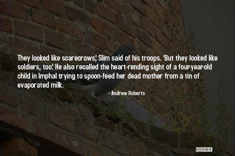 From Mother To Child Quotes By Andrew Roberts