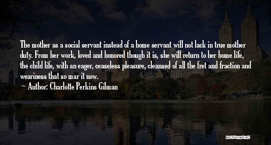 From Mother To Child Quotes By Charlotte Perkins Gilman