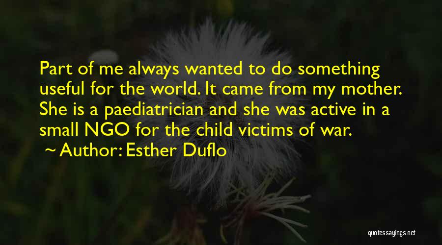 From Mother To Child Quotes By Esther Duflo