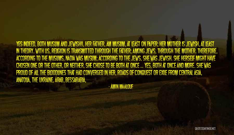 From Mother To Father Quotes By Amin Maalouf