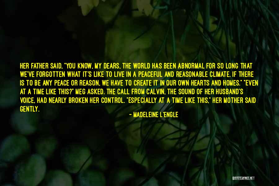 From Mother To Father Quotes By Madeleine L'Engle