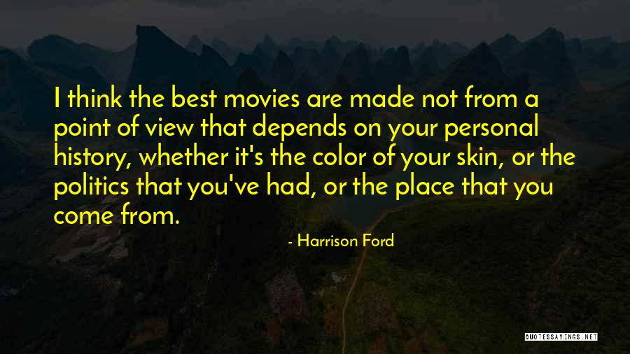 From Movies Quotes By Harrison Ford