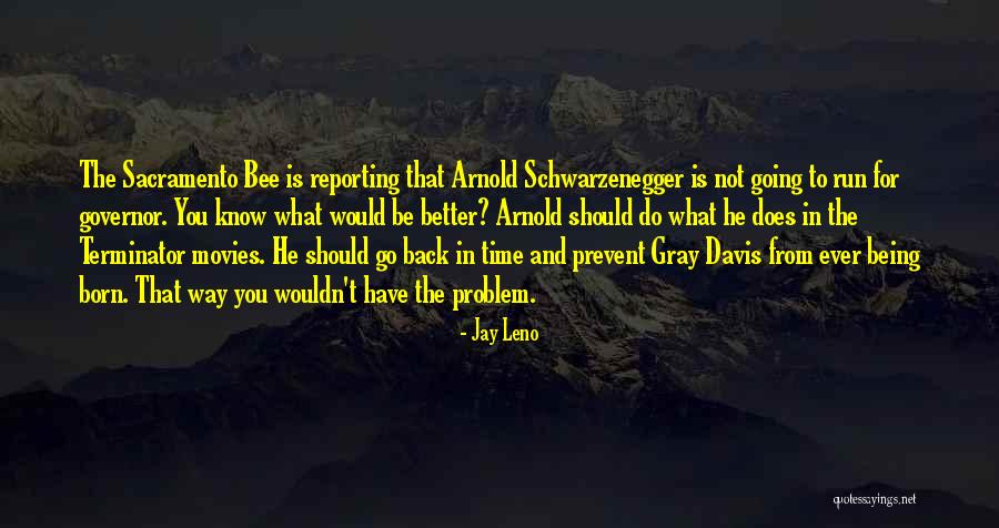 From Movies Quotes By Jay Leno