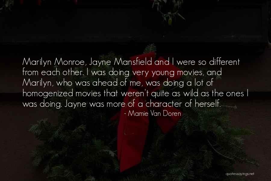 From Movies Quotes By Mamie Van Doren From Movies Quotes By Mamie Van Doren