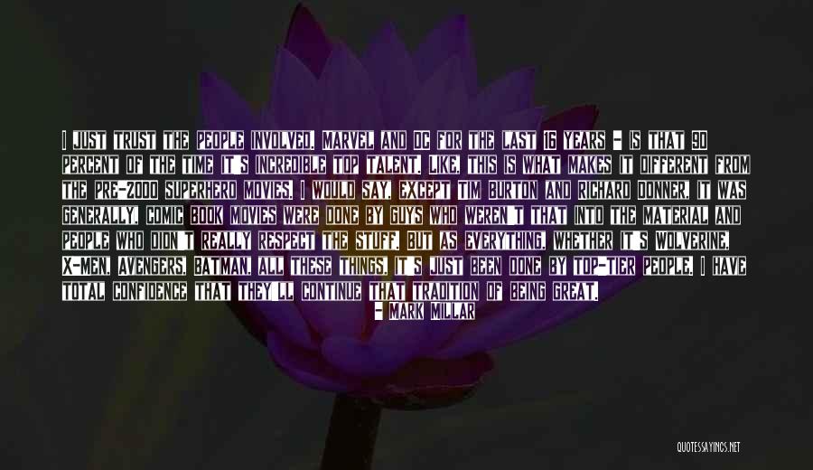 From Movies Quotes By Mark Millar From Movies Quotes By Mark Millar