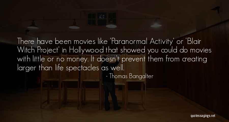 From Movies Quotes By Thomas Bangalter