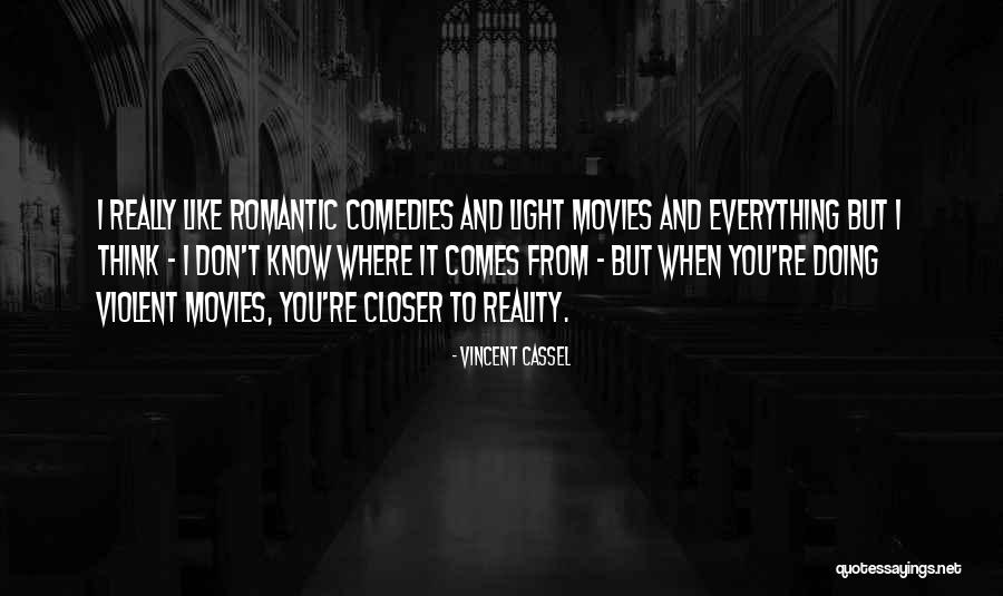 From Movies Quotes By Vincent Cassel